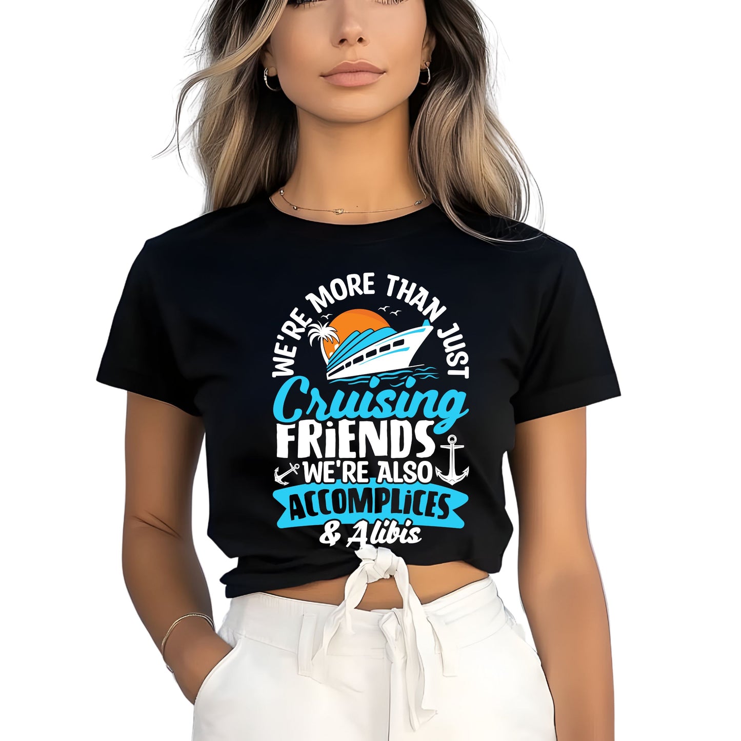 WE ARE MORE THAN JUST CRUISING FRIENDS (DTF Transfer )