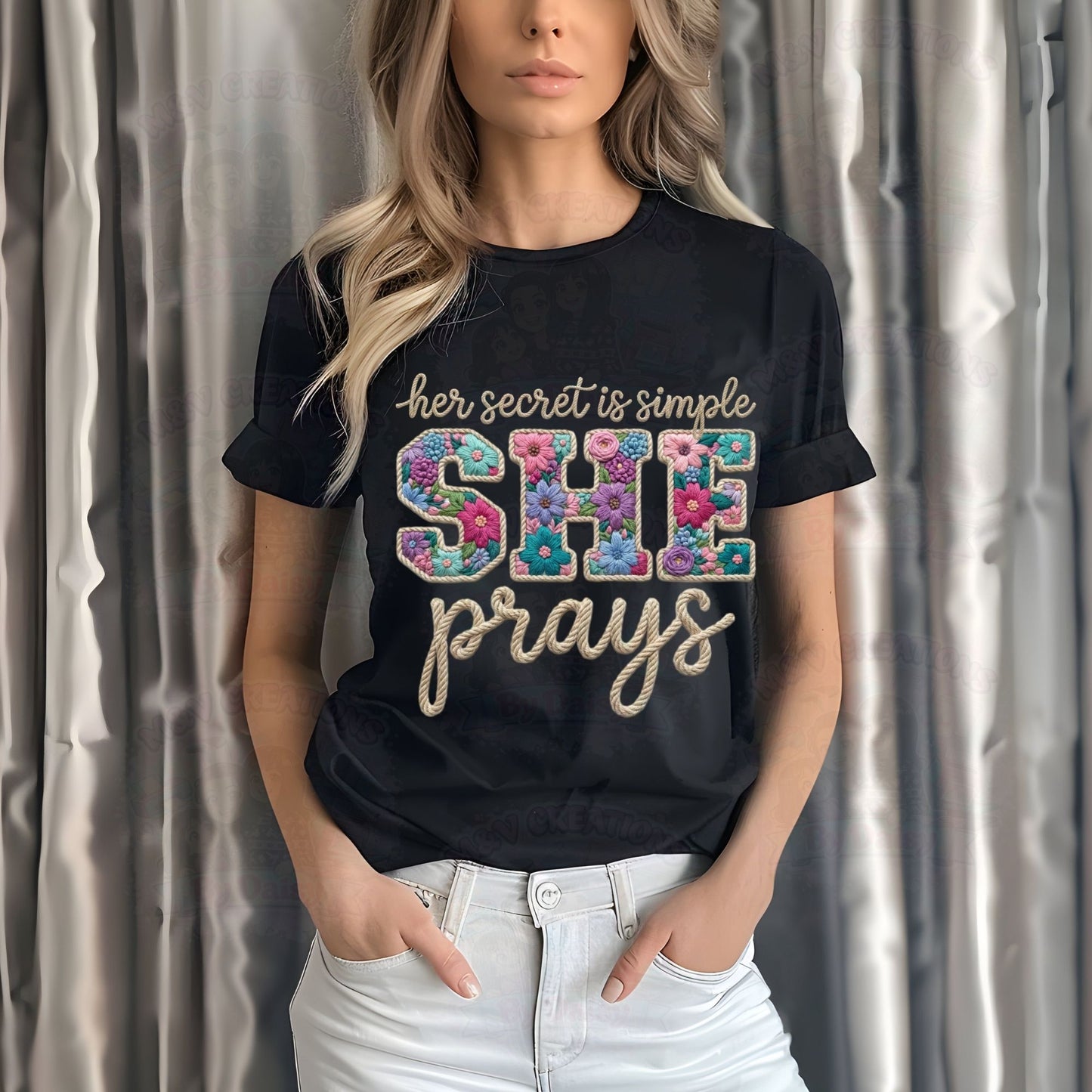 Her secret is simple SHE prays DTF Transfer