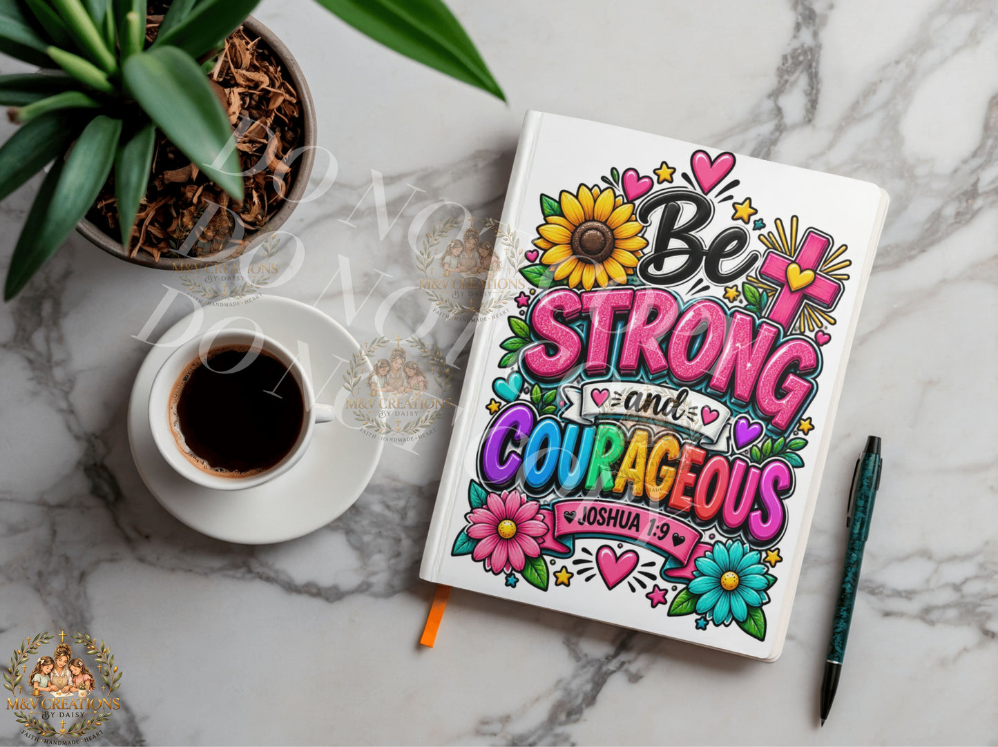 Be Strong and courageous Journal Decal