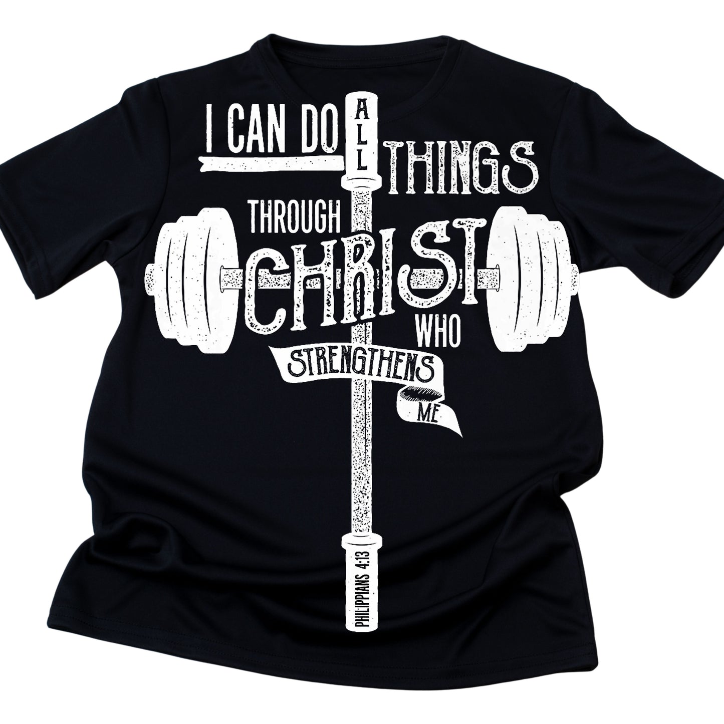 DTF 90 I CAN DO ALL THINGS THROUGH CHRIST WEIGHTS