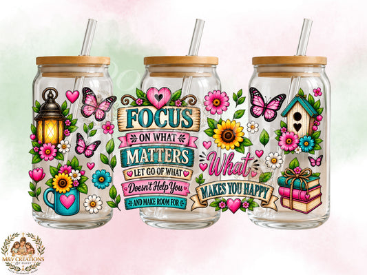 FOCUS ON WHAT MATTERS      UV DTF CUP WRAP