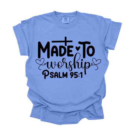 Made To Worship Psalm 95 1-01
