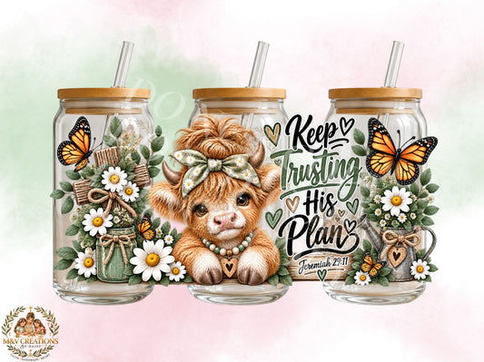 Keep trusting his plan     UV DTF CUP WRAP