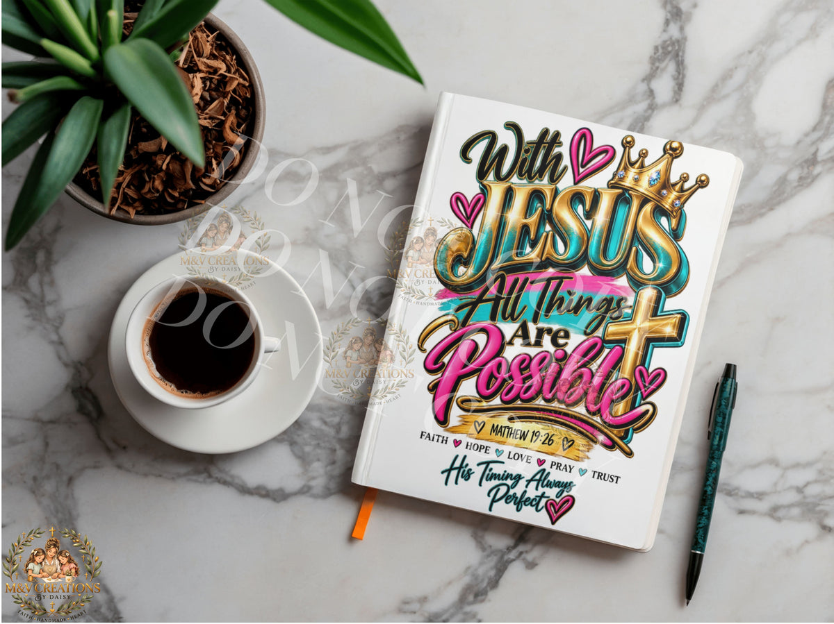 With Jesus All Things Are Possible    Journal Decal