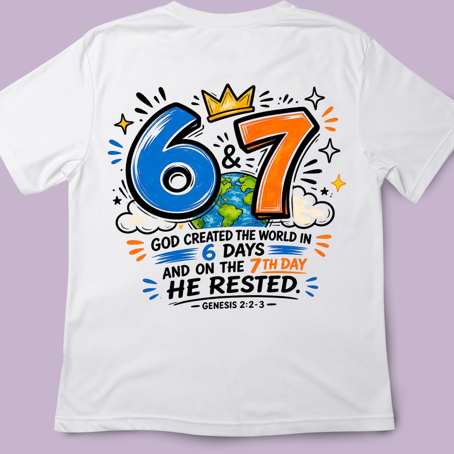 6+7 GOD created the world DTF Transfer ONLY