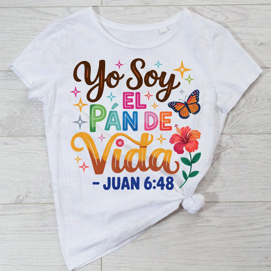 Yo Soy el Pan de VIDA    DTF Transfer