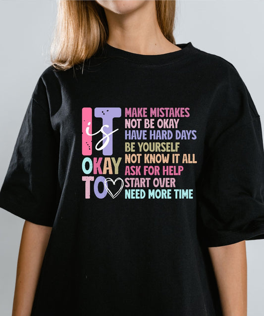 #246	It is Okay to make mistakes   DTF TRANSFER