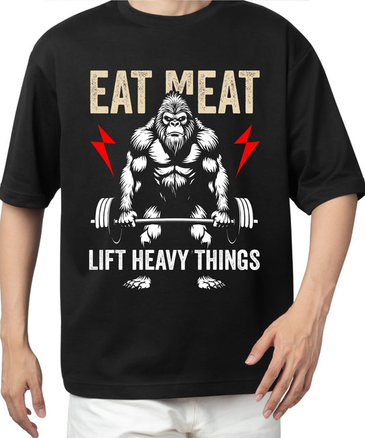 #252	Eat Meat Lift Heavy Things    DTF TRANSFER