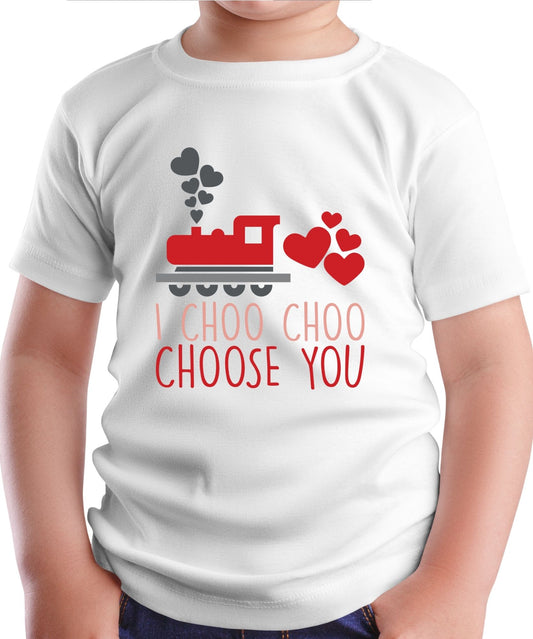 #261 I CHOO CHOO Choose You     DTF TRANSFER