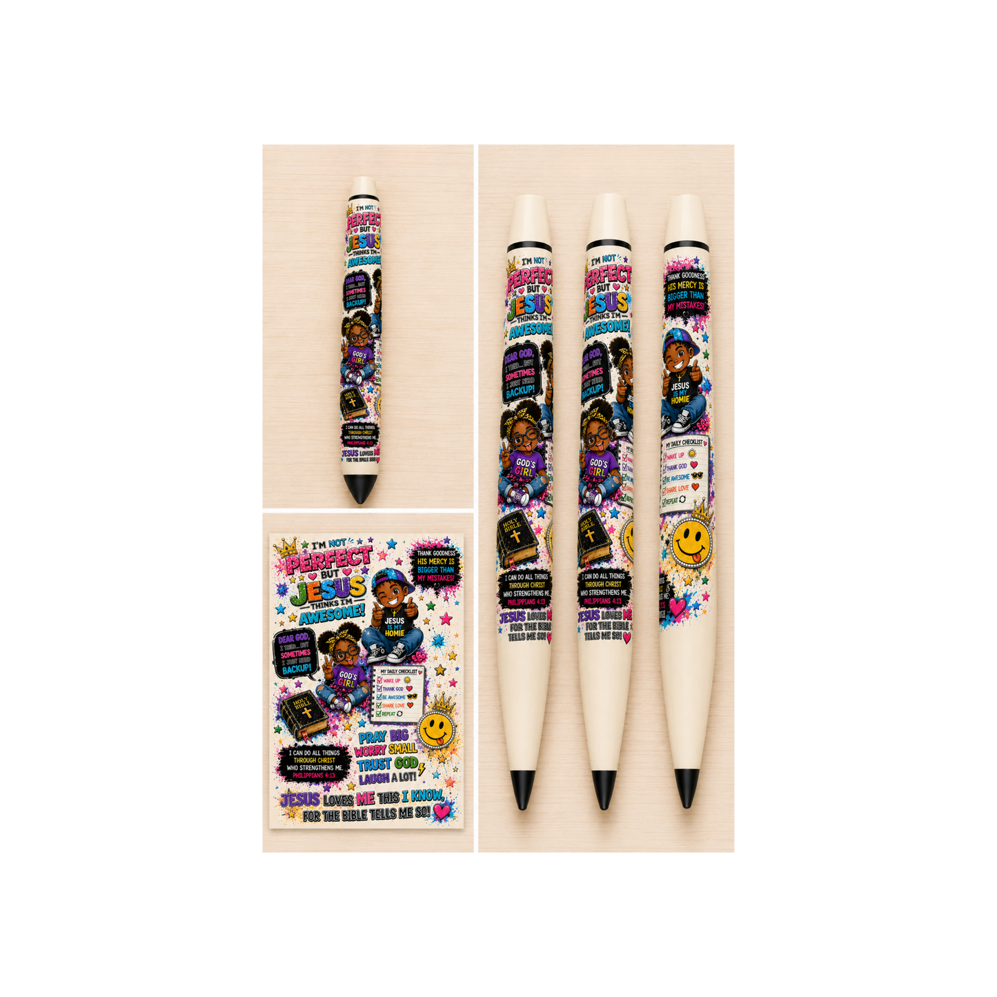 IM NOT PERFECT BUT GOD THINKS IM AWESOME       UV PEN WRAP