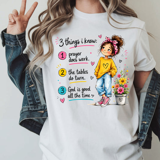 3 Things I know shirt