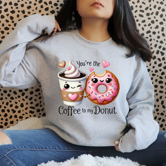 #303 You're Coffee-To-My-Donut-Funny - (DTF Transfer)