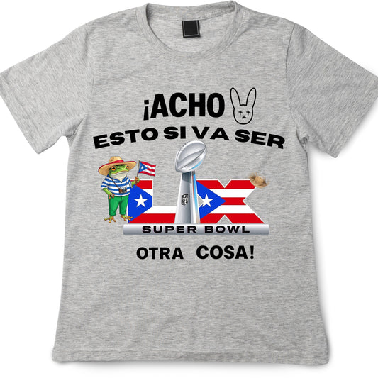 ACHO Esto Si Va ser Otra Cosa T-shirt