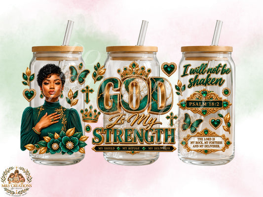 GOD IS MY STRENGTH      UV DTF CUP WRAP
