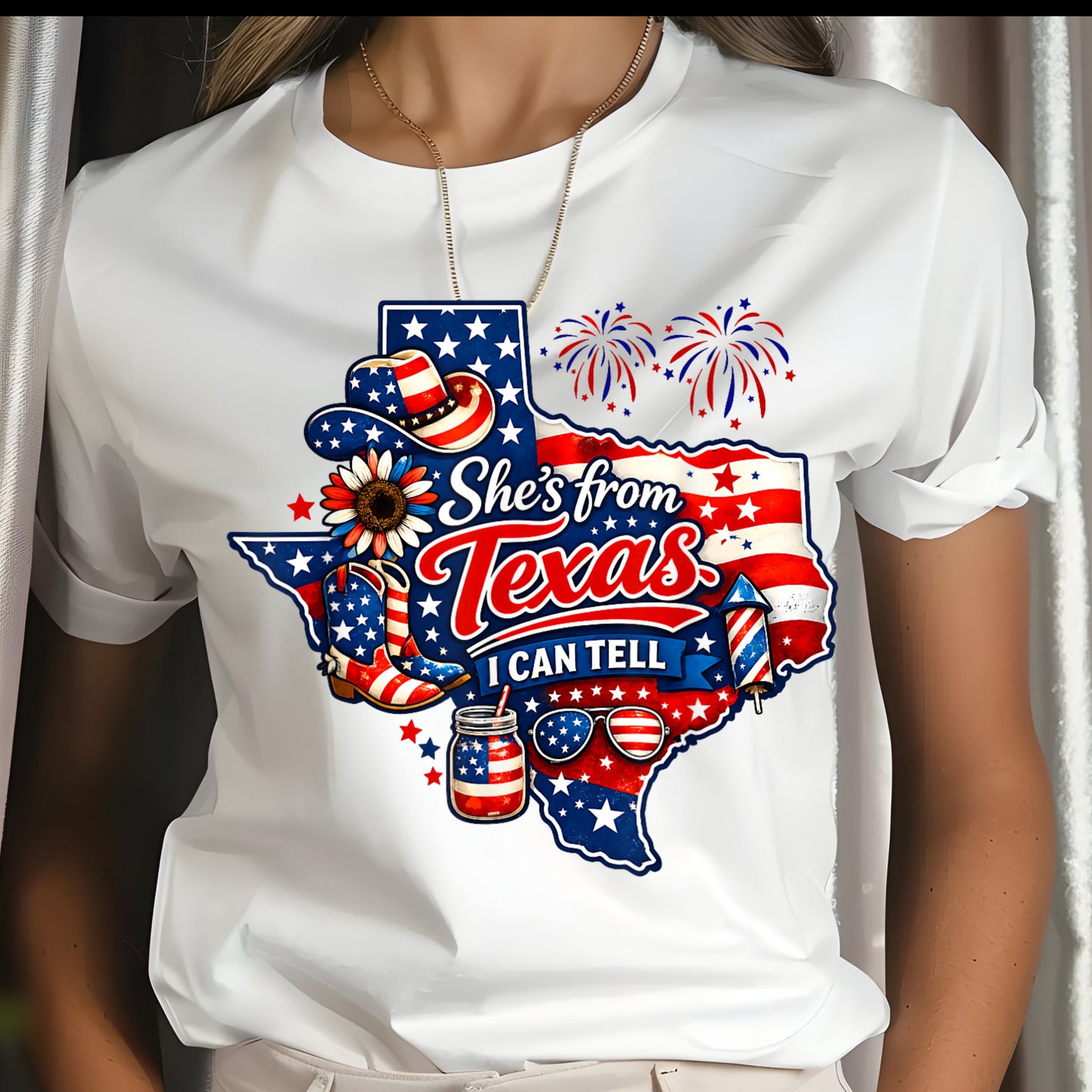 4th of July She's From Texas I Can Tell T-Shirt