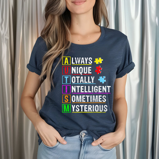 Always, Unique, Totally, Intelligent, Sometimes, Mysterious   T-shirt