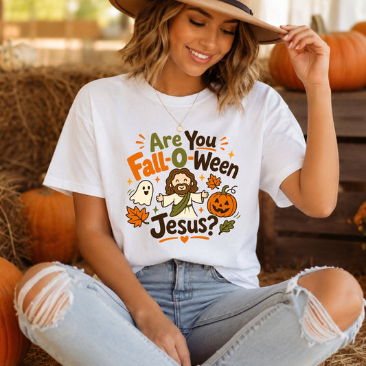 Are you Fall-o-ween Jesus' shirt