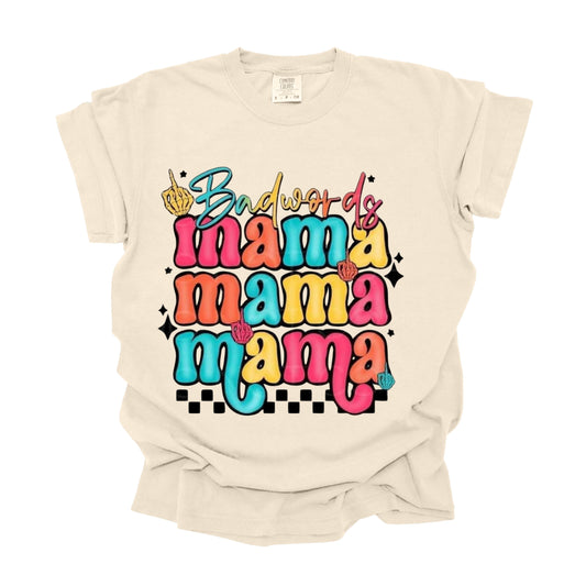 Bad words Mama (DTF Transfer )