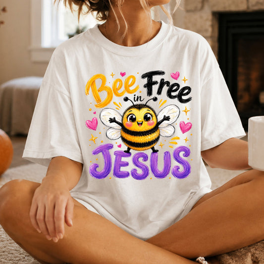 Bee free Jesus shirt