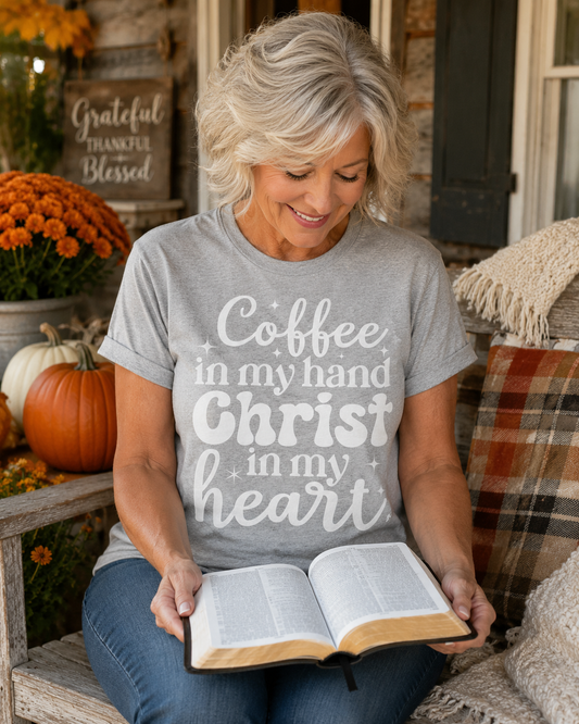 Coffee in my hands Christ in my Heart