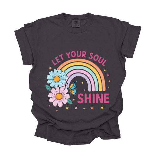 DTF 10 LET YOUR SOUL SHINE (DTF TRANSFER ONLY)