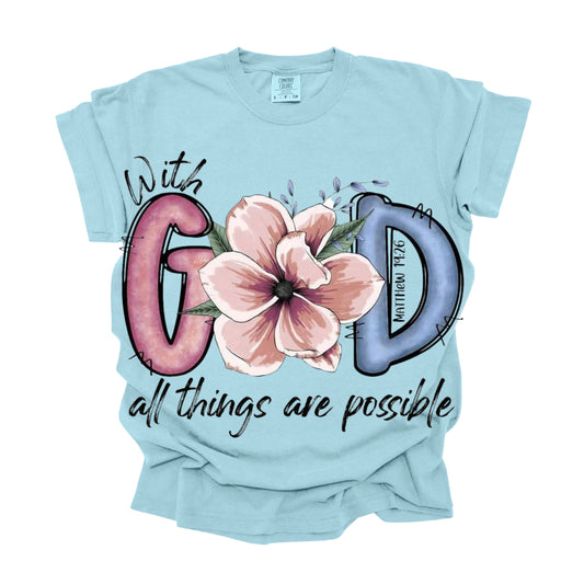 WITH GOD ALL THINGS ARE POSSIBLE