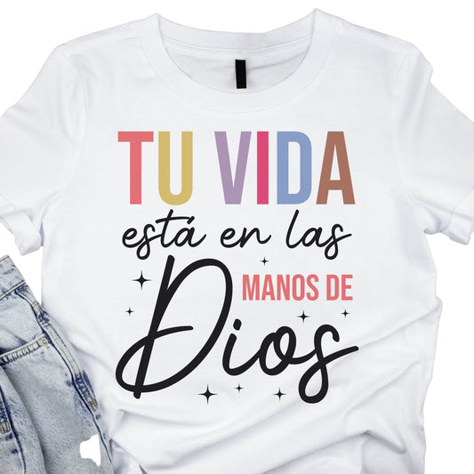 DTF 47 TU VIDA ESTA EN LAS MANOS DE DIOS