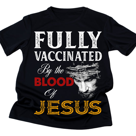 DTF 79 FULLY VACCINATED BY THE BLOOD OF JESUS 2