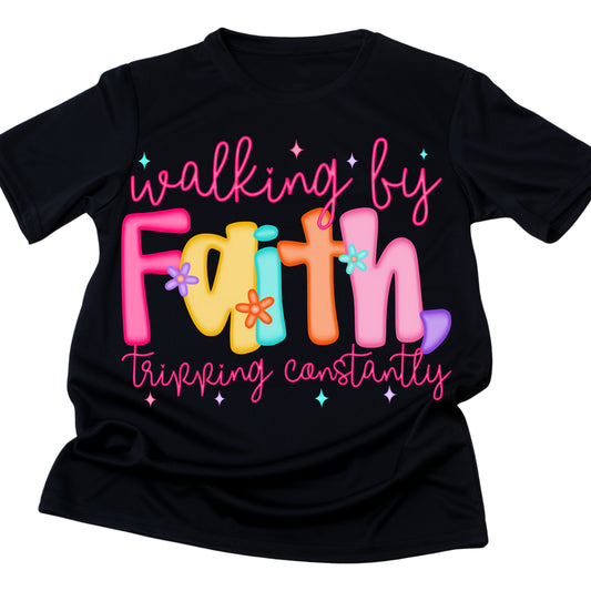 DTF 96 WALKING BY FAITH