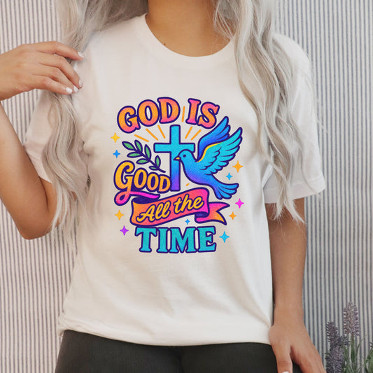 GOD is Good all the time colorful