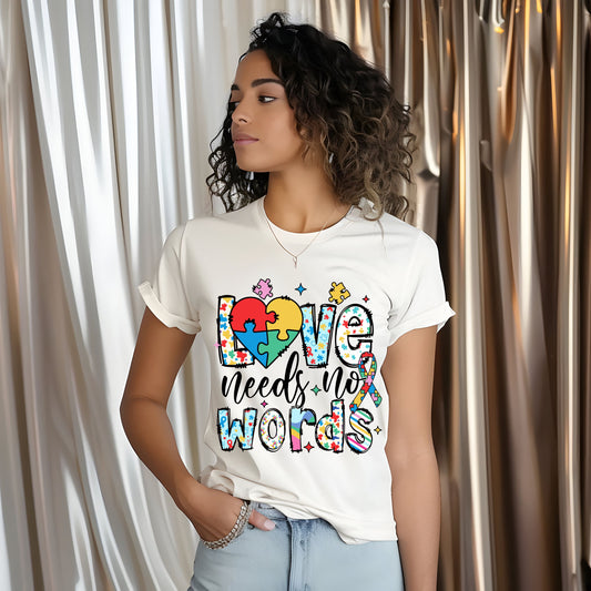 Love Needs no words T-shirt