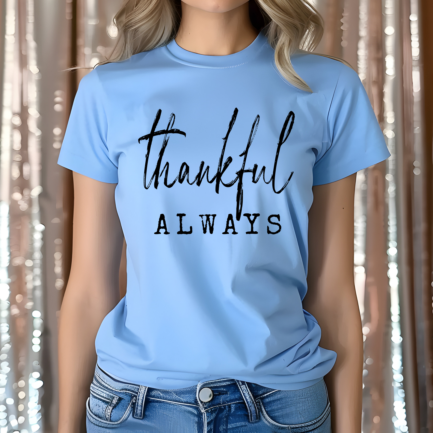 Thankful Always    DTF TRANSFER