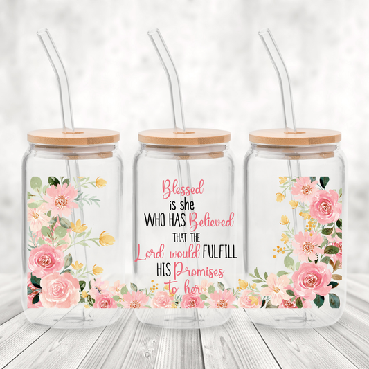 UV # 9 BLESSED IS SHE WHO HAS BELIEVED