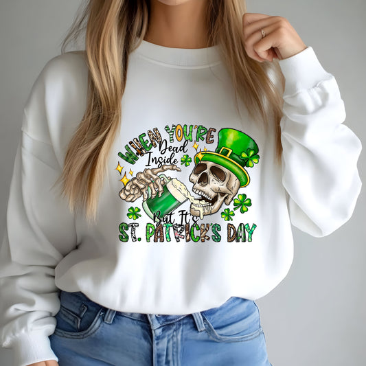 When you're dead inside but its St Patrick's Day       DTF Transfer