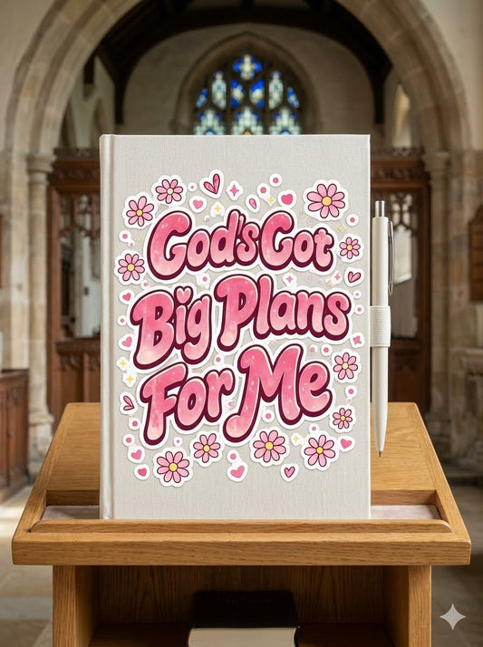 GOD'S GOT BIG PLANS FOR ME    Journal Decal