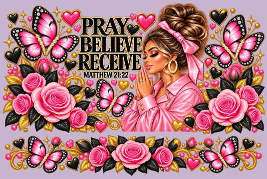 Pray Believe Receive      Mini Tumbler UV DTF Wrap for Chapstick Holder